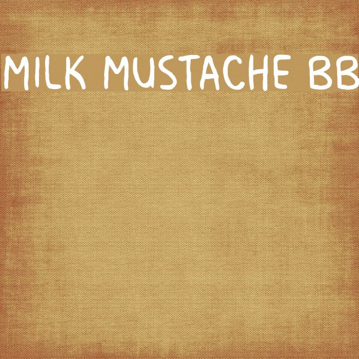 Milk Mustache BB Font examples