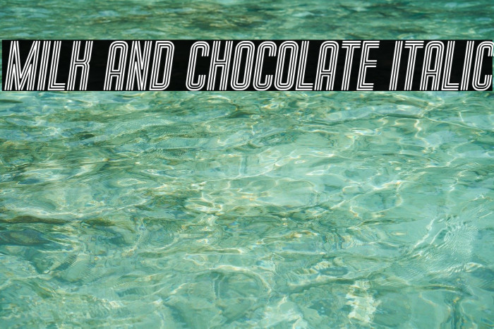 Milk and Chocolate Italic Font examples