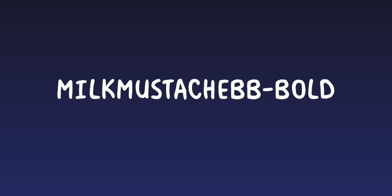 MilkMustacheBB-Bold Social Header