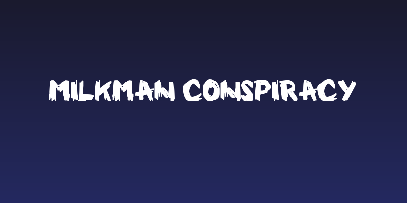 Milkman Conspiracy Social Header