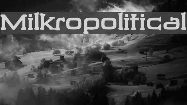 Milkropolitical Example 1