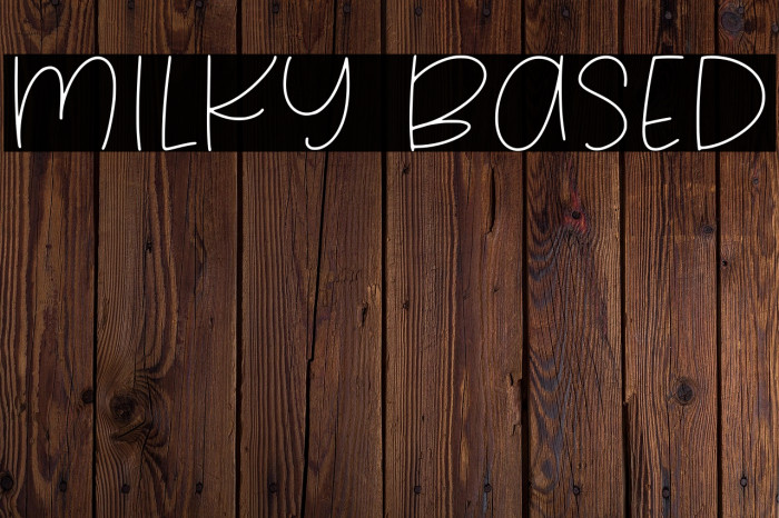 Milky Based Example 2