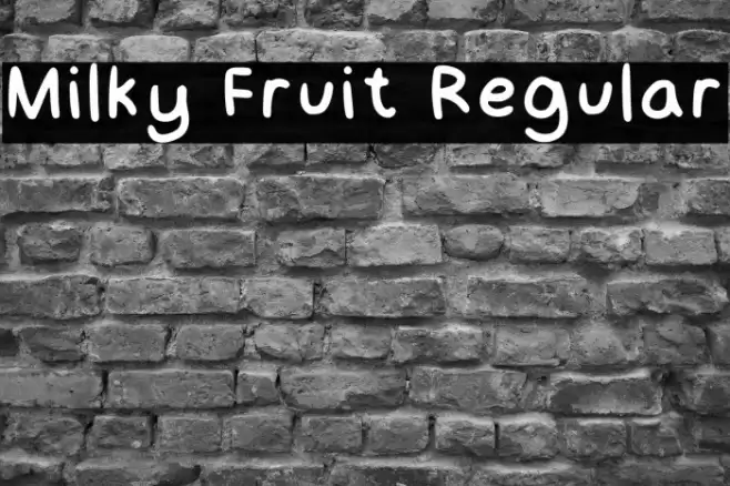 Milky Fruit Regular Caratteri examples