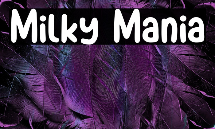 Milky Mania Example 2