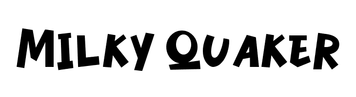 Milky Quaker Font