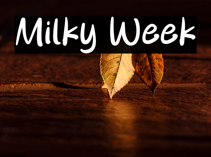 Milky Week Example 2