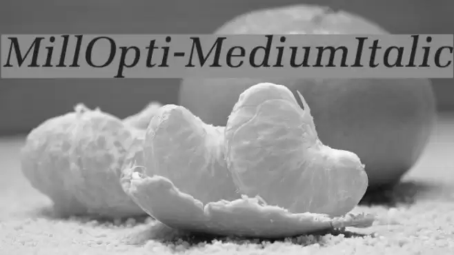 MillOpti-MediumItalic Font examples