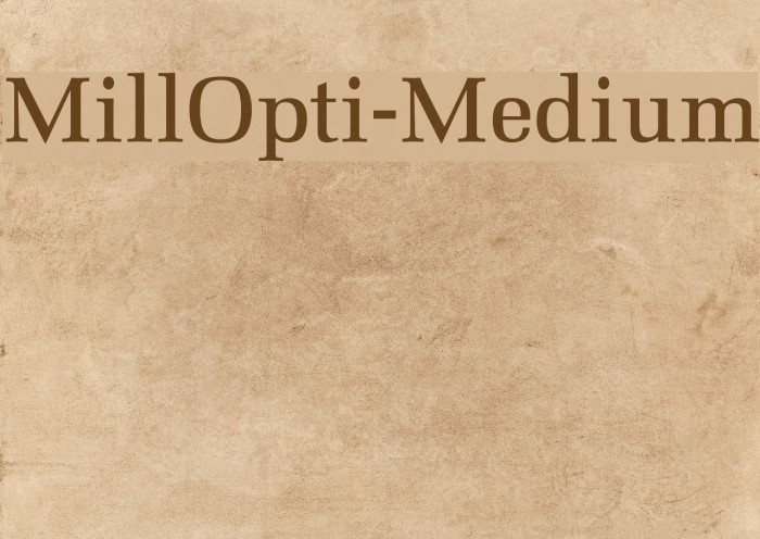 MillOpti-Medium Font examples