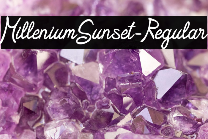 MilleniumSunset-Regular Example 3