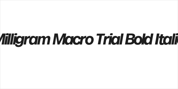 Milligram Macro Trial Bold Italic Logo