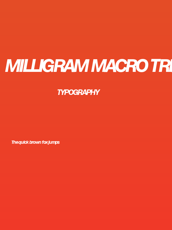 Milligram Macro Trial Bold Italic Poster
