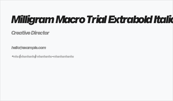 Milligram Macro Trial Extrabold Italic Business Card