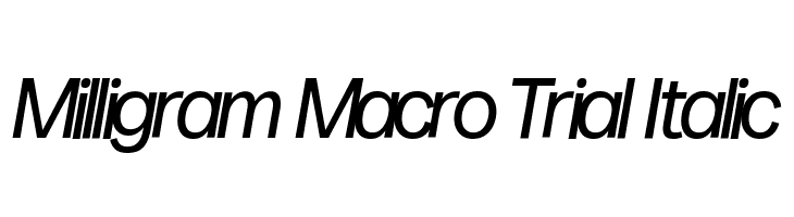 Milligram Macro Trial Italic  baixar fontes gratis