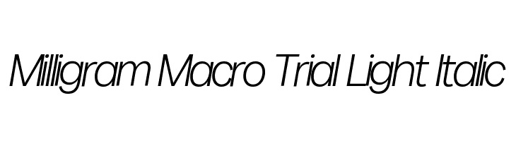 Milligram Macro Trial Light Italic  font caratteri gratis