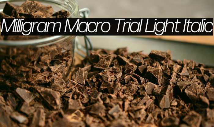 Milligram Macro Trial Light Italic Example 1