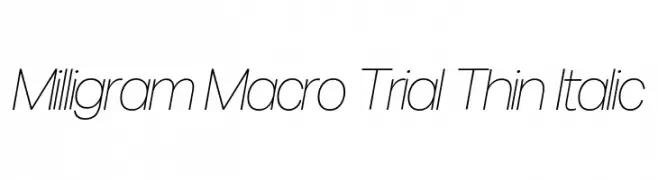 Milligram Macro Trial Thin Italic  Frei Schriftart Herunterladen