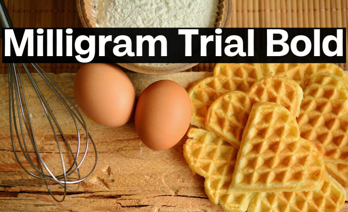 Milligram Trial Bold Example 2