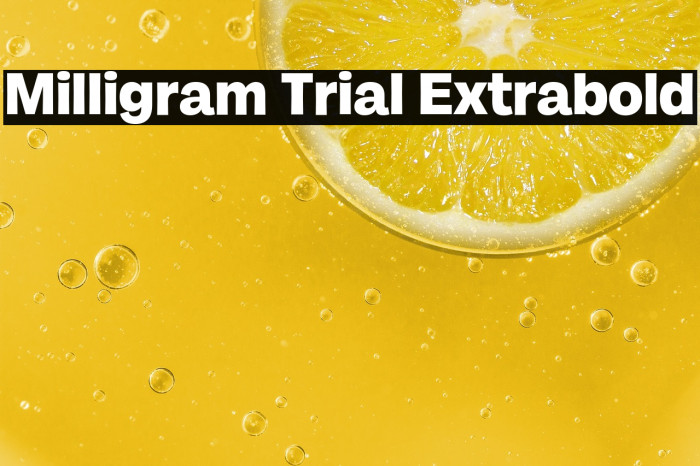 Milligram Trial Extrabold Example 1
