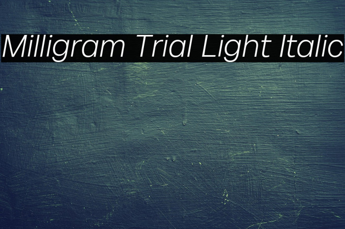 Milligram Trial Light Italic Example 1