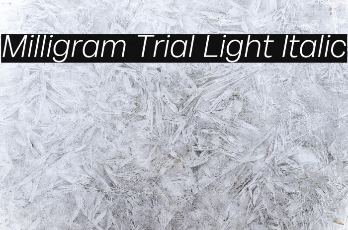 Milligram Trial Light Italic Example 2