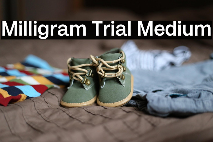 Milligram Trial Medium Example 1