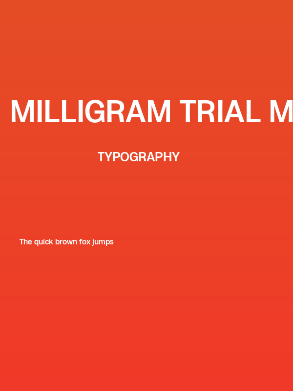 Milligram Trial Medium Poster
