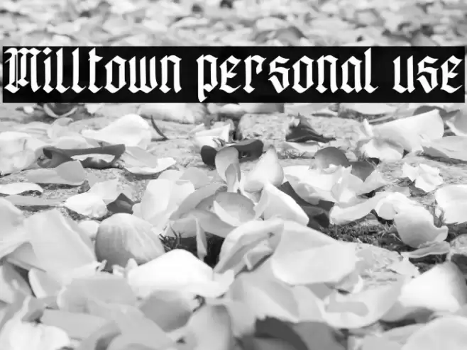 Milltown personal use Font examples