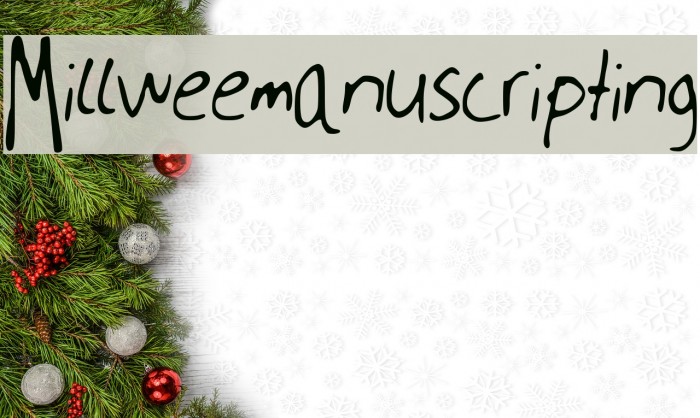 Millweemanuscripting Font examples