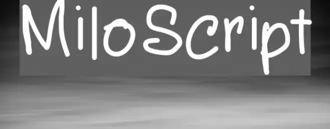 MiloScript Example 1