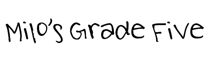 Milo's Grade Five Schriftart