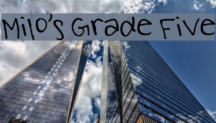 Milo's Grade Five Schriftart examples
