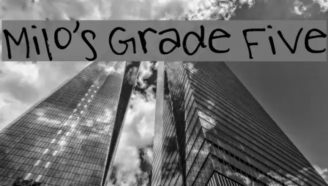 Milo's Grade Five Font examples