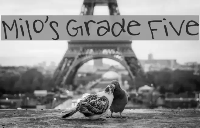 Milo's Grade Five Font examples