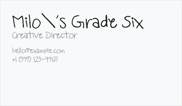 Milo's Grade Six Business Card