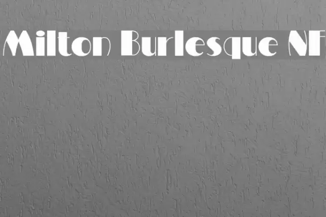 Milton Burlesque NF Font examples