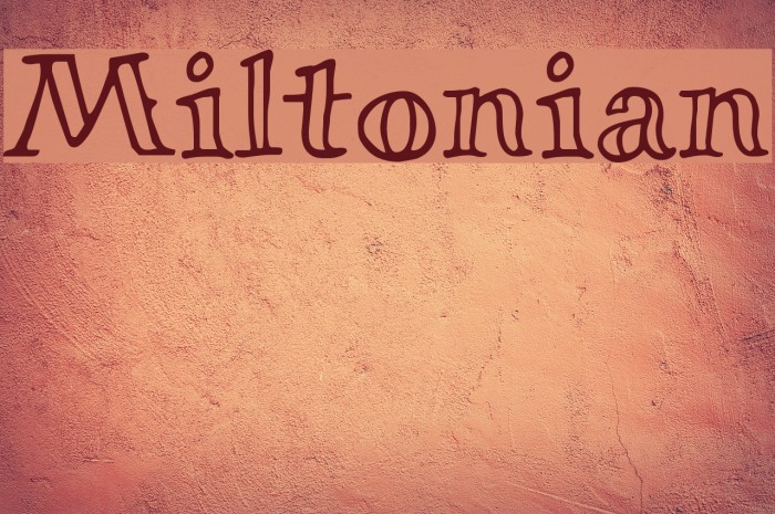 Miltonian Font examples