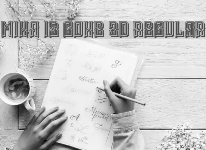 Mina is gone 3D Regular Font examples