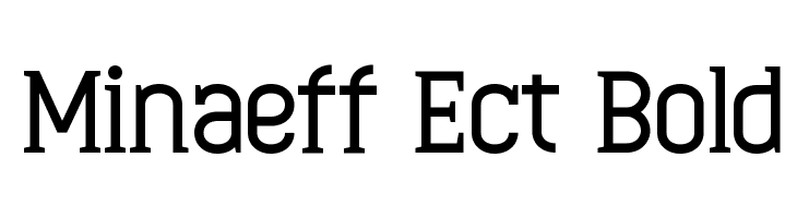 Minaeff Ect Bold Шрифта