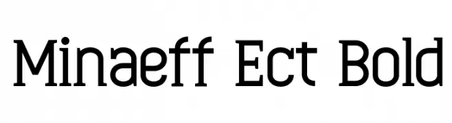 Minaeff Ect Bold  フリーフォントのダウンロード