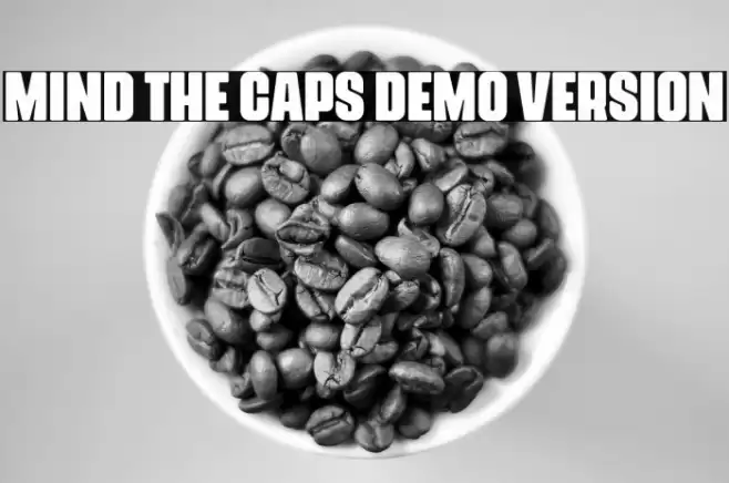 Mind The Caps DEMO VERSION Font examples