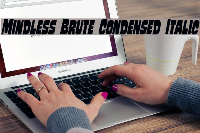 Mindless Brute Condensed Italic Font examples