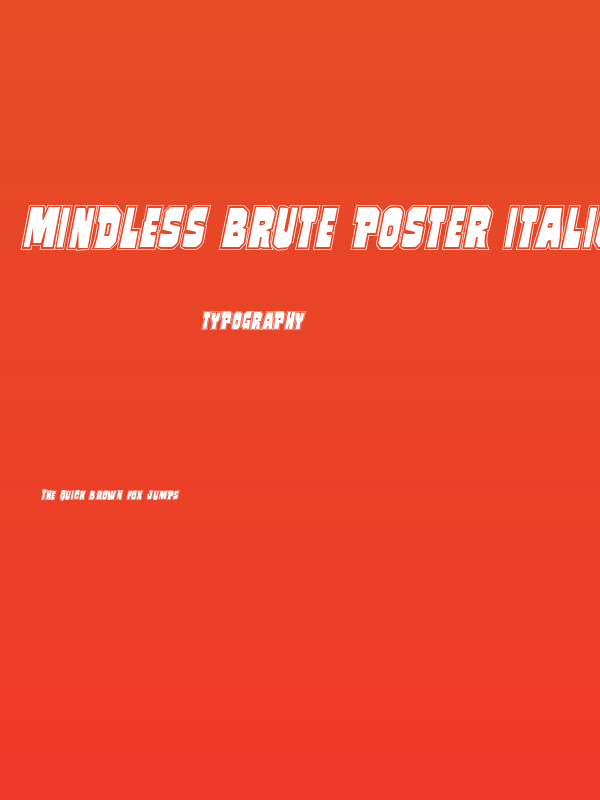 Mindless Brute Poster Italic Poster