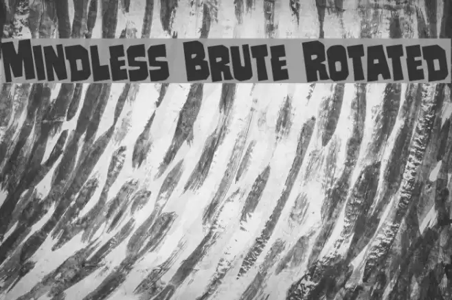 Mindless Brute Rotated Font examples