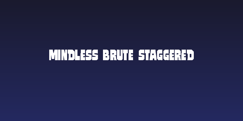 Mindless Brute Staggered Social Header