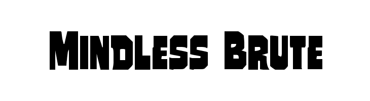 Mindless Brute Font