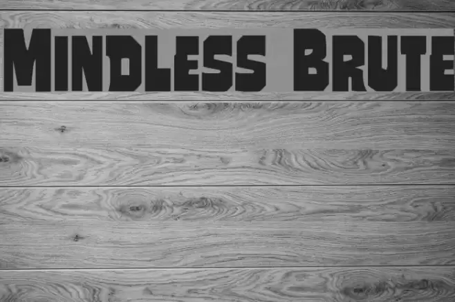 Mindless Brute Font examples