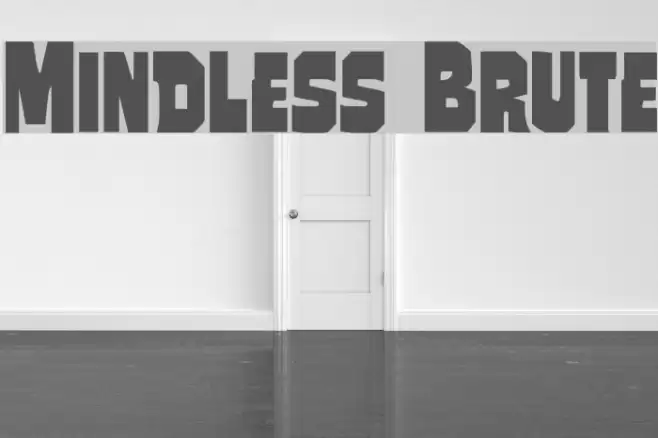 Mindless Brute Font examples
