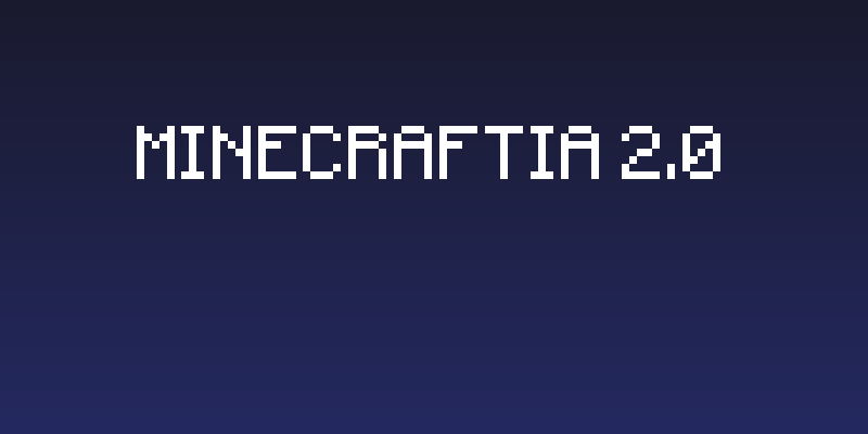 Minecraftia 2.0 Social Header