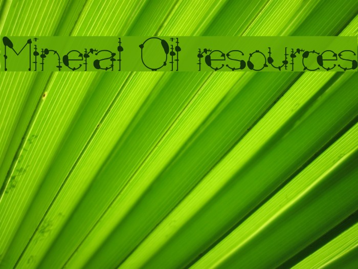 Mineral Oil resources Font examples