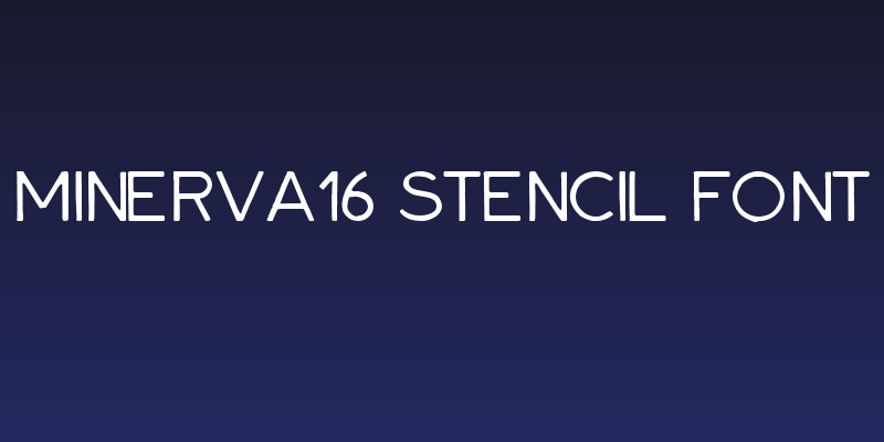 Minerva16 STENCIL font Social Header